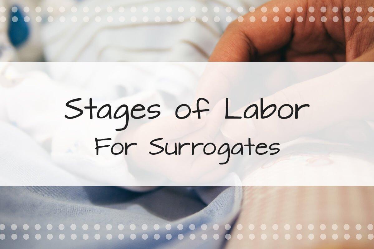 Stages of Labor for Surrogates