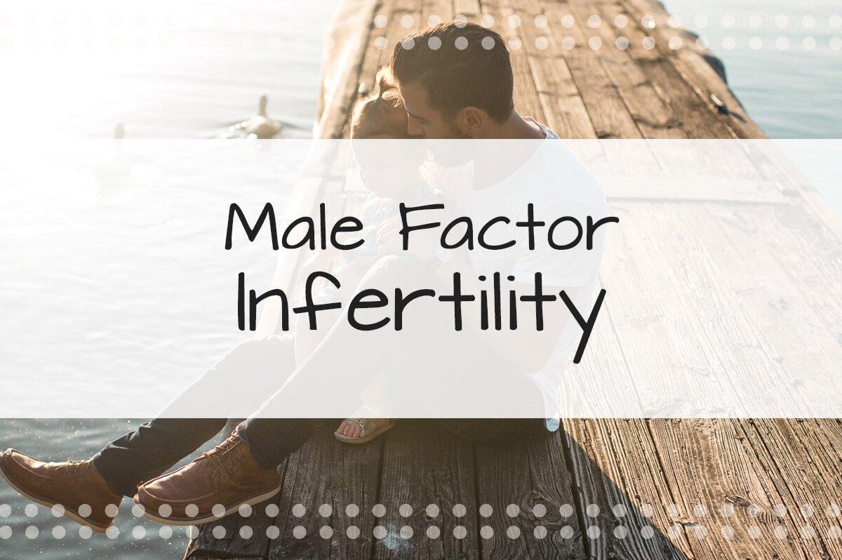 Male Factor Infertility