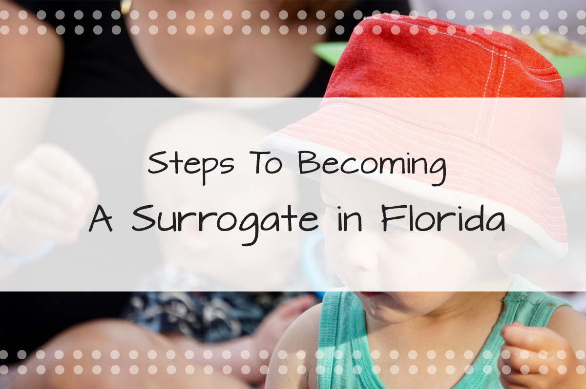 Joining Florida Surrogacy: Steps to Becoming a Surrogate in Florida